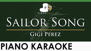 Gigi Perez  Sailor Song  LOWER Key Piano Karaoke Instrumental [upl. by Inavihs]