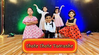 Chote Chote Tamashe danceholicbunnysagarbabar3099 Choreography  danceholicsforlife [upl. by Holmen]