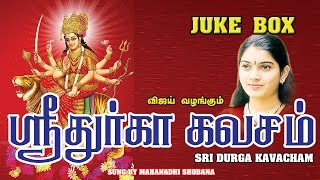 SRI DURGAI KAVASAM JUKEBOX [upl. by Boyd]