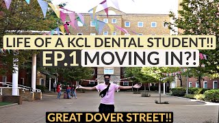 Life of a KCL Dental Student  EP1 MOVING IN TO GREAT DOVER STREET [upl. by Terriss]