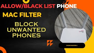 HOW TO BLOCK PHONE IN WIFI  BLOCK UNWANTED PHONE FROM WIFI MAC FILTERING BLACKLIST WHITELIST [upl. by Ativet]