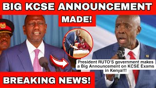 BREAKING News‼️ RUTOS Education CS makes Big ANNOUNCEMENT on KCSE Exams [upl. by Pelage]