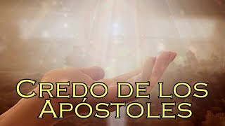 Credo de los Apóstoles [upl. by Joly]