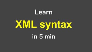 Learn XML Syntax From Scratch [upl. by Nilo]