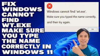 How To Fix Windows Cannot Find wtexe Make Sure You Type the Name Correctly in Windows 11 [upl. by Fabien]