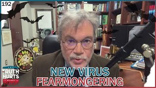 Truth Hurts 192  quotExpertsquot Warn New Viruses After Trumps Inauguration [upl. by Salguod]