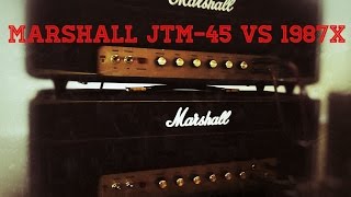 Marshall JTM 45 vs 1987x  The Plexi Amp Reissue Edition [upl. by Urion]