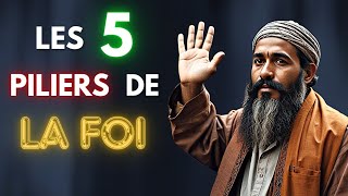 Les 5 Piliers de lIslam  Fondements de la Foi [upl. by Surbeck]