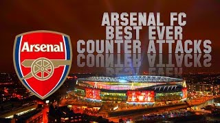 Arsenal FC  Best Ever Counter Attacks [upl. by Bergstein]