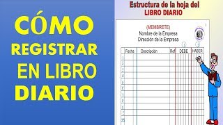 Contabilidad El Libro Diario ejemplo 2 [upl. by Awad]