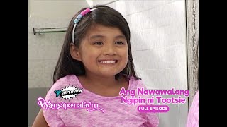 Wansapanataym Ang Nawawalang Ngipin ni Tootsie Full Episode  YeY Superview [upl. by Ennovi]