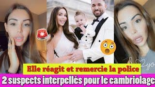 NABILLA RÉAGIT APRÈS LINTERPELLATION DE DEUX SUSPECTS DE SON CAMBRIOLAGE [upl. by Heath262]