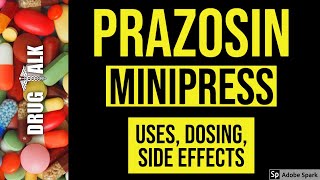 Prazosin Minipress  Uses Dosing Side Effects [upl. by Nibaj]