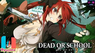 『DEAD OR SCHOOL』Ryujinx Switch Emulator Test Resotion Scale 2ⅹ1440p2160p [upl. by Herwin]