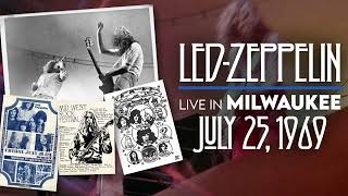 Led Zeppelin  Live in Milwaukee WI July 25th 1969  UPGRADEBEST SOUND [upl. by Agee24]