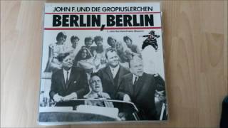 John F und die Gropiuslerchen Berli Berlin dein Herz kennt keine Mauern 12inch Version 1987 [upl. by Badger]