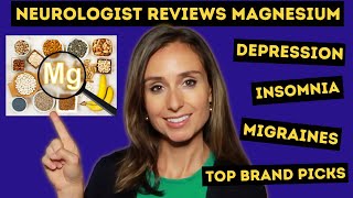 Neurologist reviews MAGNESIUM and best BRANDS [upl. by Dualc567]