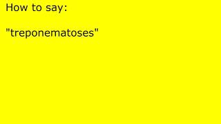 How to pronounce treponematoses [upl. by Zitella]