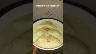 Instant Bread Dessert🤤 breadloversdessertsweet shorts youtubeshorts trendingshorts foodeat [upl. by Liemaj546]