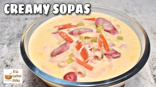 CREAMY SOPAS [upl. by Rizan]