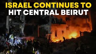 Israel War LIVE Israel Continues To Hit Central Beirut Death Toll Mounts Lebanon Says [upl. by Alhak]