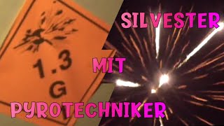 SILVESTER mit Pyrotechniker 🎆❤️🎇 [upl. by Yendroc]