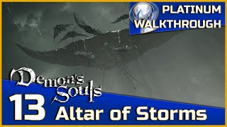 Demons Souls Full Platinum Walkthrough  13  Altar of Storms 43 [upl. by Akinod]