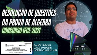 QC 22 IDECAN IFCE Edital 02 de 2021 MATEMÁTICA ÁLGEBRA [upl. by Onitselec507]