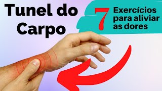 Síndrome de Túnel do Carpo  Causas sintomas e 7 exercícios para aliviar as dores [upl. by Dorwin578]