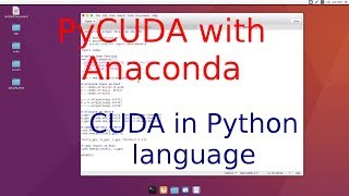 PyCUDA CUDA Python installation with Anaconda and CUDA 90 [upl. by Tiffie488]