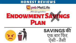 What is PNB Metlife Endowment Savings Plan Plus  Review  Details  Hindi [upl. by Ruamaj]