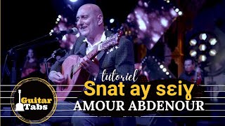 Snat ay sɛiɣ  Amour Abdenour  Tablature Guitare Kabyle [upl. by Lewap]