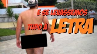 E se levássemos tudo à LETRA [upl. by Eiggem892]