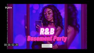 RampB Basement Party Mix  Beyonce Miguel SZA Usher Tevin Campbell [upl. by Barta]