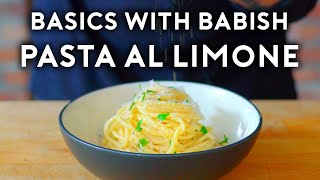 Pasta Al Limone  Basics with Babish [upl. by Eneiluj]