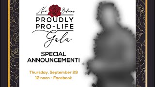 2023 Proudly ProLife Gala  SPECIAL ANNOUNCEMENT [upl. by Enerual]