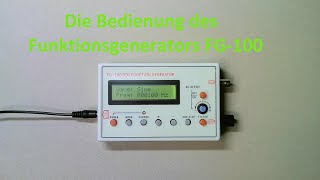 Die Bedienung des Funktionsgenerators FG100 [upl. by Rochemont]