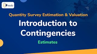 Introduction to Contingencies  Estimates  Quantity Survey Estimation and Valuation [upl. by Vania]