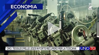 Orotessile e pelle 2023 in forte recupero per la Toscana [upl. by Oni]