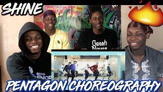 PENTAGON펜타곤  빛나리Shine Choreography Practice Video  REACTION [upl. by Naples]