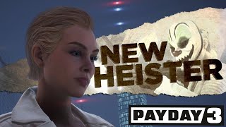 OFFICIALLY Announcing Payday 3s New Heisters [upl. by Padriac477]