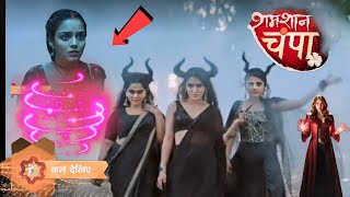 Shamshan Champa  Tino Dayano ka Attack😱 Shamshan Champa serial New Promo  latest update [upl. by Jobina303]