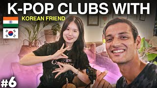 Visiting KPOP CLUBS With My Korean Friend 🇮🇳 🇰🇷  Nightlife of Seoul Korea [upl. by Ardnat]