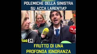 Acca Larentia polemiche della sinistra frutto di profonda ignoranza [upl. by Eecrad]