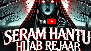 SERAM  HIJAB REJAB FULL MOVIE [upl. by Terbecki42]