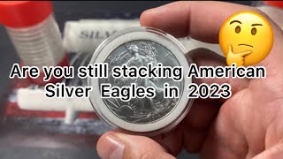 Are you still buying American Silver Eagles in 2023 [upl. by Aramoy609]