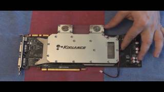 Koolance Nvidia GTX480 Waterblock Part 5  amp Finish [upl. by Aicenert352]