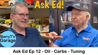 Ask Ed Ep 12  Engines  Tuning  Carbs  Ed Smith w barryt [upl. by Plank]