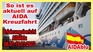 So ist es aktuell bei AIDA an Bord Erfahrungsbericht Januar 2022 AIDAblu Kreuzfahrt 🛳 [upl. by Rossen]