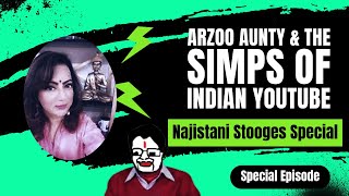 Arzoo Aunty amp The SIMPS of Indian Social Media I The 420 Podcast [upl. by Helsell491]